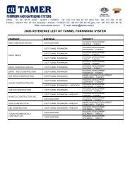 2005 reference list of tunnel formwork system - Tamer.com.tr