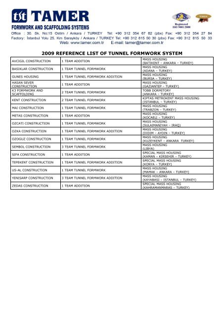 2005 reference list of tunnel formwork system - Tamer.com.tr