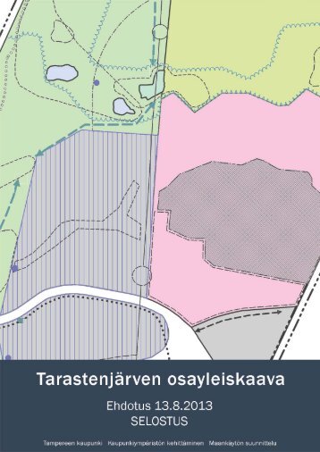 Tarastenjärven osayleiskaava, ehdotus - Tampere