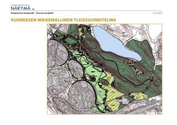 Vuores -Vuoreksen maisemallinen yleissuunnitelma - Tampere