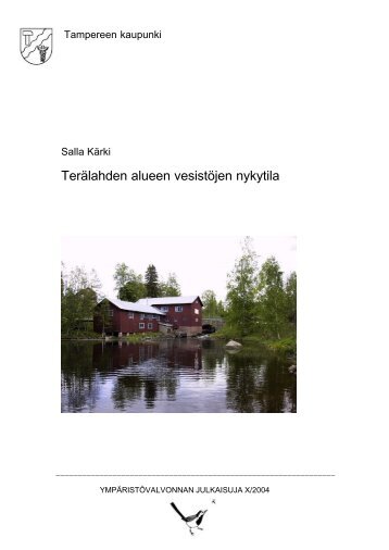 TerÃ¤lahdenalueen vesistÃ¶jen nykytila - Tampereen kaupunki