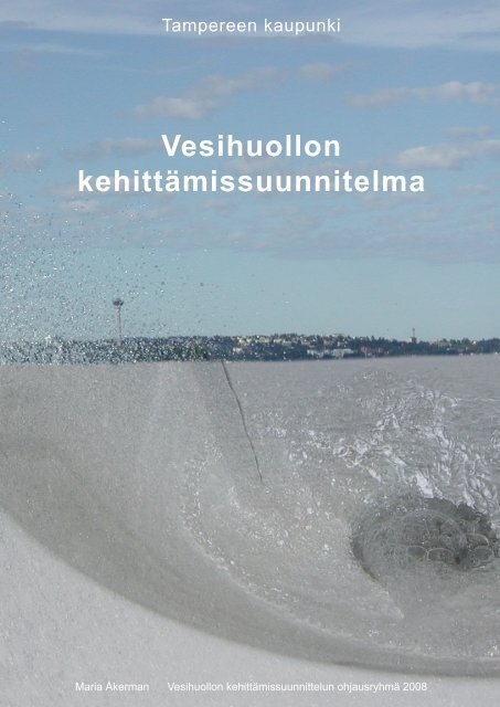Vesihuollon kehittÃ¤missuunnitelma - Tampereen kaupunki