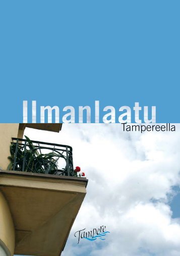 Ilmanlaatu Tampereella- esite (pdf) - Tampereen kaupunki