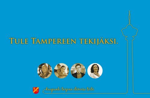 Tule Tampereen tekijÃ¤ksi.