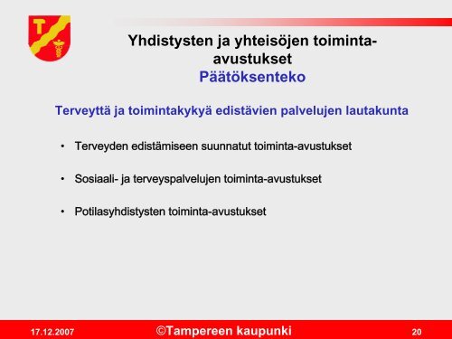 Yhdistysten ja yhteisÃ¶jen toiminta-avustukset - Tampere