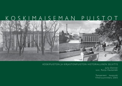 Koskimaiseman puistot - Tampereen kaupunki