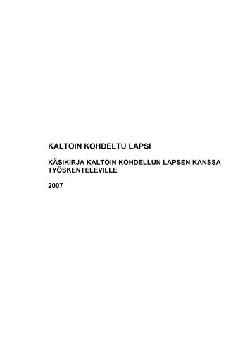 KALTOIN KOHDELTU LAPSI - Tampereen kaupunki