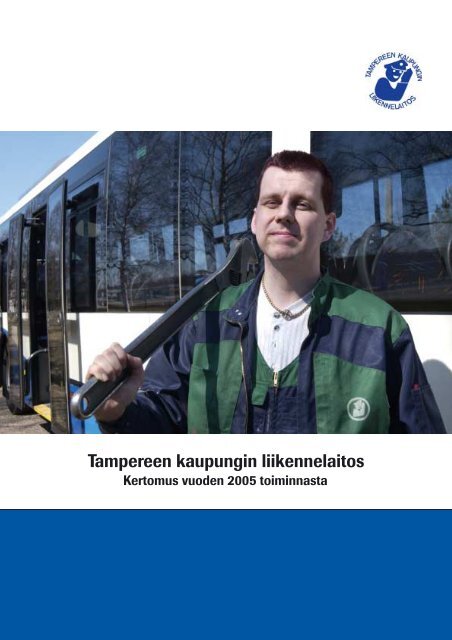 TKL:n vuosikertomus 2005 (pdf) - Tampereen kaupunki