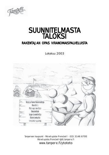 suunnitelmast suunnitelmasta taloksi - Tampereen kaupunki