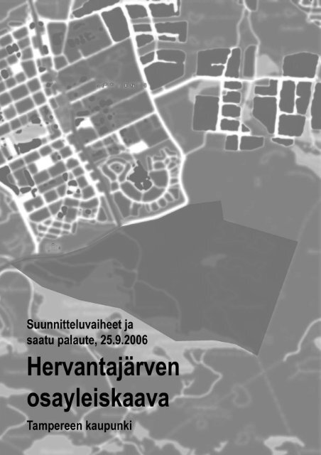 HervantajÃ¤rvi, osayleiskaava - Tampereen kaupunki