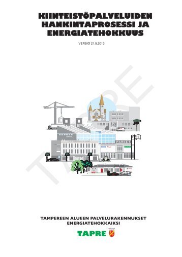 KiinteistÃ¶palveluiden hankintaprosessi ja energiatehokkuus