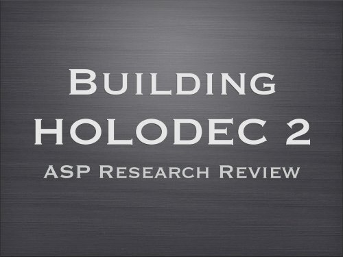 Building Holodec 2