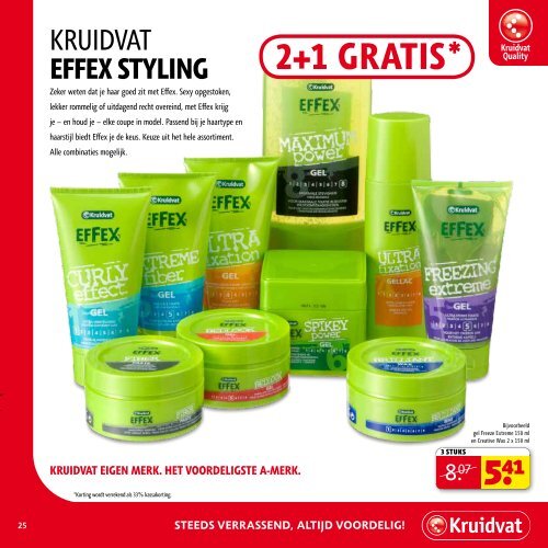 STEEDS VERRASSEND, ALTIJD VOORDELIG! - Kruidvat