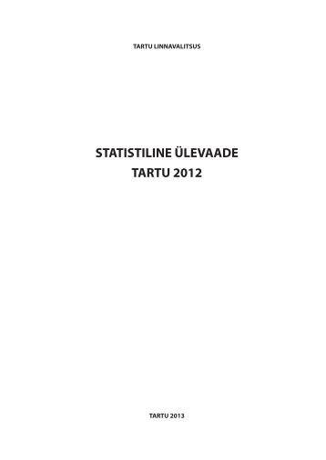 STATISTILINE ÃLEVAADE TARTU 2012