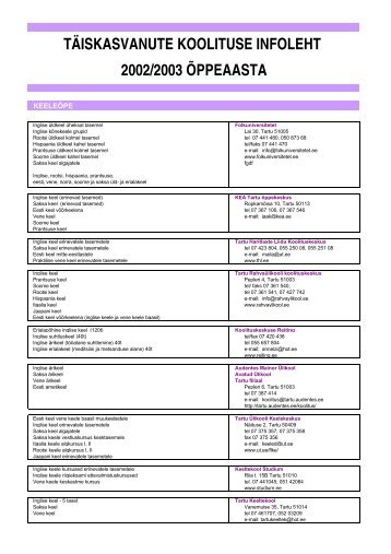 tÃ¤iskasvanute koolituse infoleht 2002/2003 Ãµppeaasta - Tartu