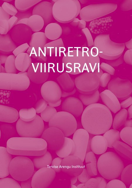 Antiretroviirusravi - Tartu