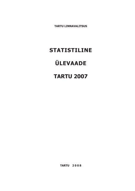 STATISTILINE ÃLEVAADE TARTU 2007