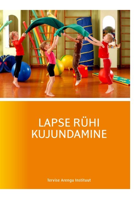 Lapse rÃ¼hi kujundamine - Tartu Ãœlikooli Kliinikum