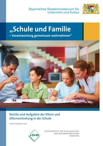 Schule und Familie - Verantwortung gemeinsam wahrnehmen