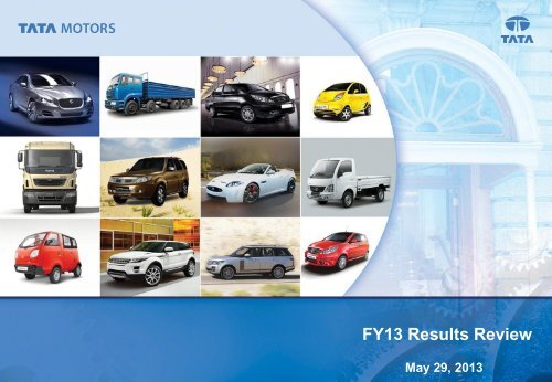 Results Presentation Q4 FY 13 - Tata Motors