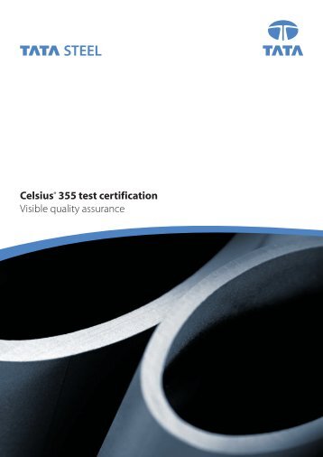 CelsiusÂ® 355 test certification Visible quality assurance - Tata Steel
