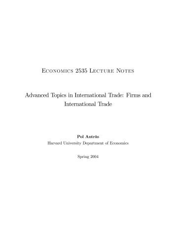 Economics 2535 Lecture Notes Advanced Topics in ... - CiteSeerX