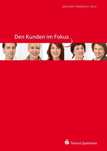 Den Kunden im fokus - Taunus Sparkasse