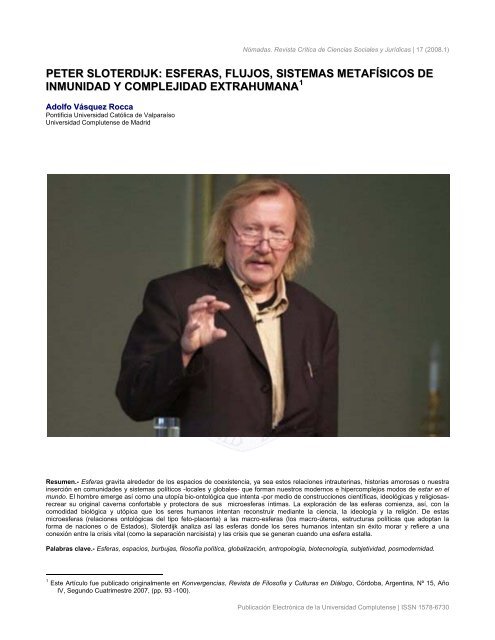 PETER SLOTERDIJK: ESFERAS, FLUJOS, SISTEMAS METAFÍSICOS DE INMUNIDAD Y COMPLEJIDAD EXTRAHUMANA  Dr. Adolfo Vásquez Rocca