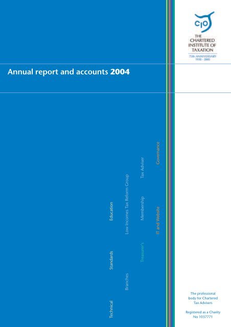 Annual report and accounts 2004 - The Chartered Institute of Taxation