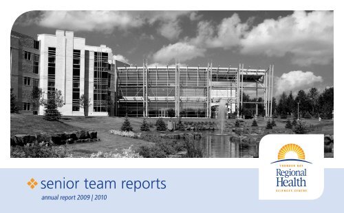 senior team reports - Thunder Bay Regional Health Sciences Centre