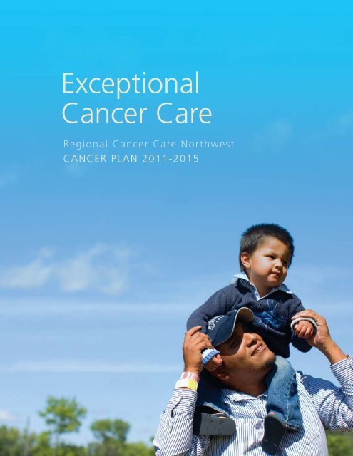 Cancer Plan 2015 - Thunder Bay Regional Health Sciences Centre