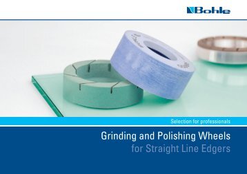 Catalogue Grinding and Polishing Wheels - Bohle AG
