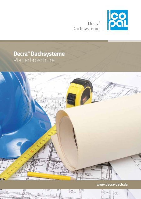 Decra Planerbroschüre - Decra Dachsysteme GmbH