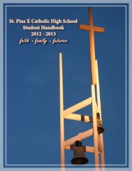 faith â¢ family â¢ futures - St. Pius X Catholic High School