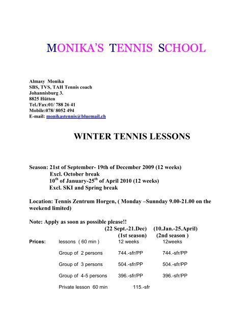 MONIKA'S TENNIS SCHOOL - Dow Europe Horgen Tennis Club