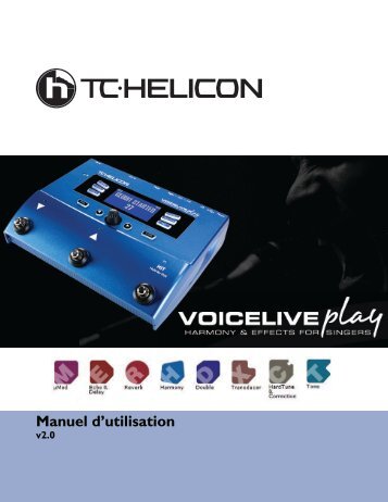 Manuel d'utilisation - TC-Helicon