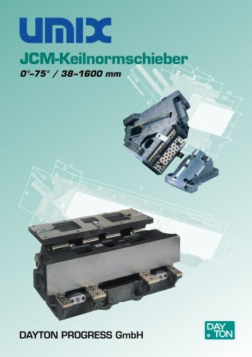 UMIX/JCM-Keilnormschieber - DAYTON PROGRESS