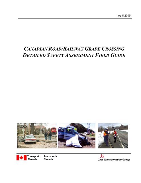 canadian road/railway grade crossing detailed safety assessment ...