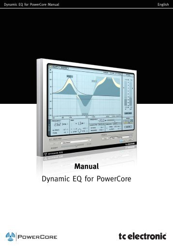 Dynamic EQ PowerCore Manual English - TC Electronic
