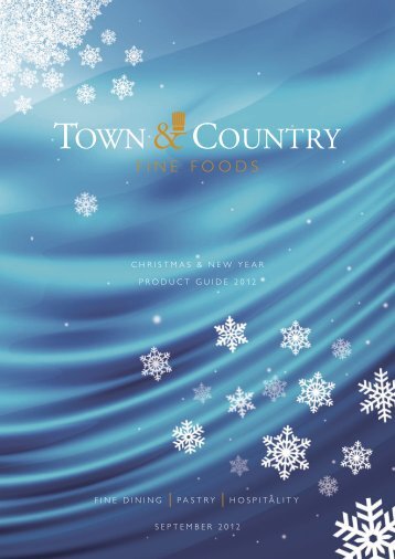 Christmas & New Year Product Guide 2012 - Town & Country Fine ...