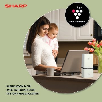 purification d'air avec la technologie des ions plasmacluster - Sharp