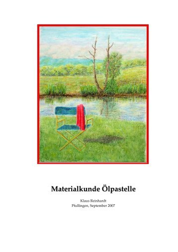 Materialkunde Ãlpastelle - Familie Reinhardt