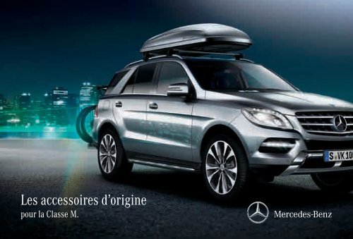 Les accessoires d'origine pour la Classe M. - Mercedes-Benz France