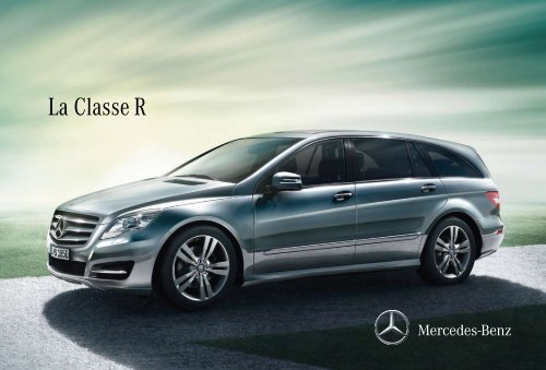 La Classe R - Mercedes-Benz France