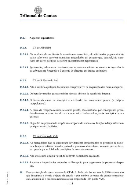 SÃNTESE DAS CONCLUSÃES E RECOMENDAÃÃES - Tribunal de ...