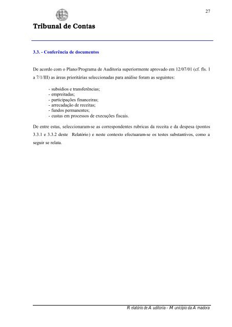 RelatÃ³rio de Auditoria nÂº 1/2003 - Tribunal de Contas