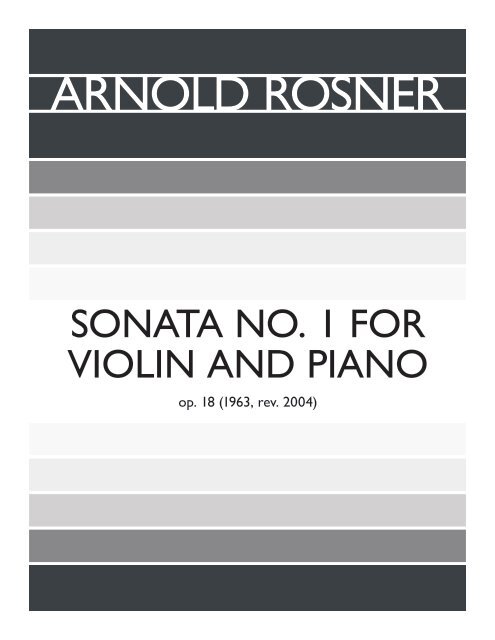 Rosner - Sonata No. 1 for Violin and Piano, op. 18