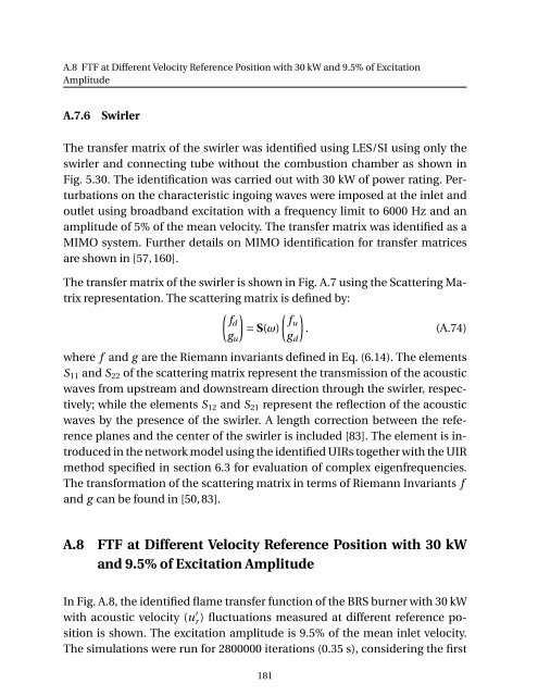 Numerical Simulation of the Dynamics of Turbulent Swirling Flames