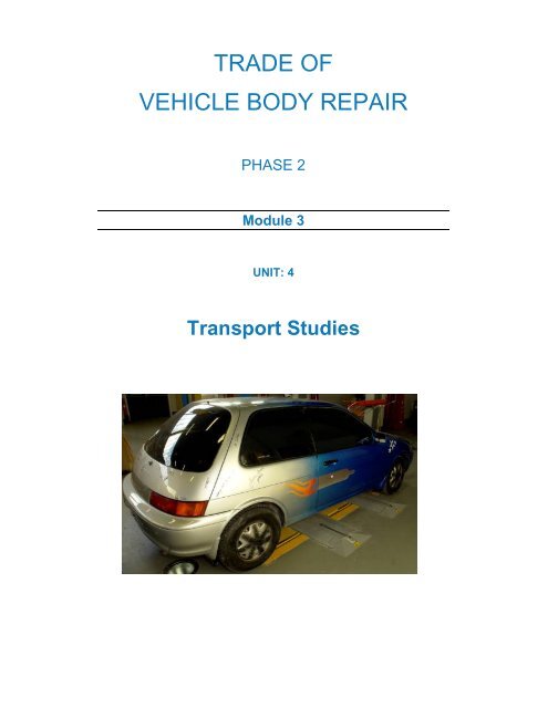 TRADE OF VEHICLE BODY REPAIR - eCollege