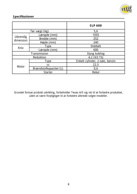 Betjeningsvejledning User manual SLP 600 Vigtig ! Caution ! - Texas